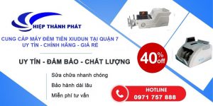 máy đếm tiền tại quận 7