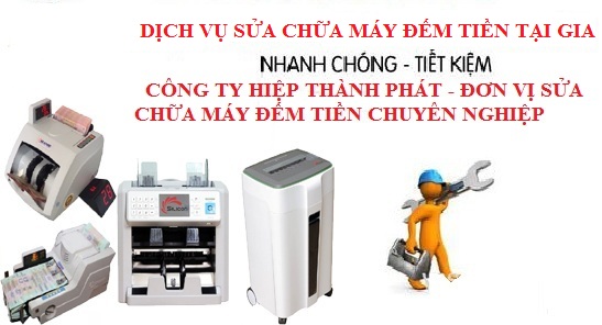 dịch vụ sửa chữa máy đếm tiền tại gia
