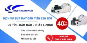 sửa máy đếm tiền tại quận 5